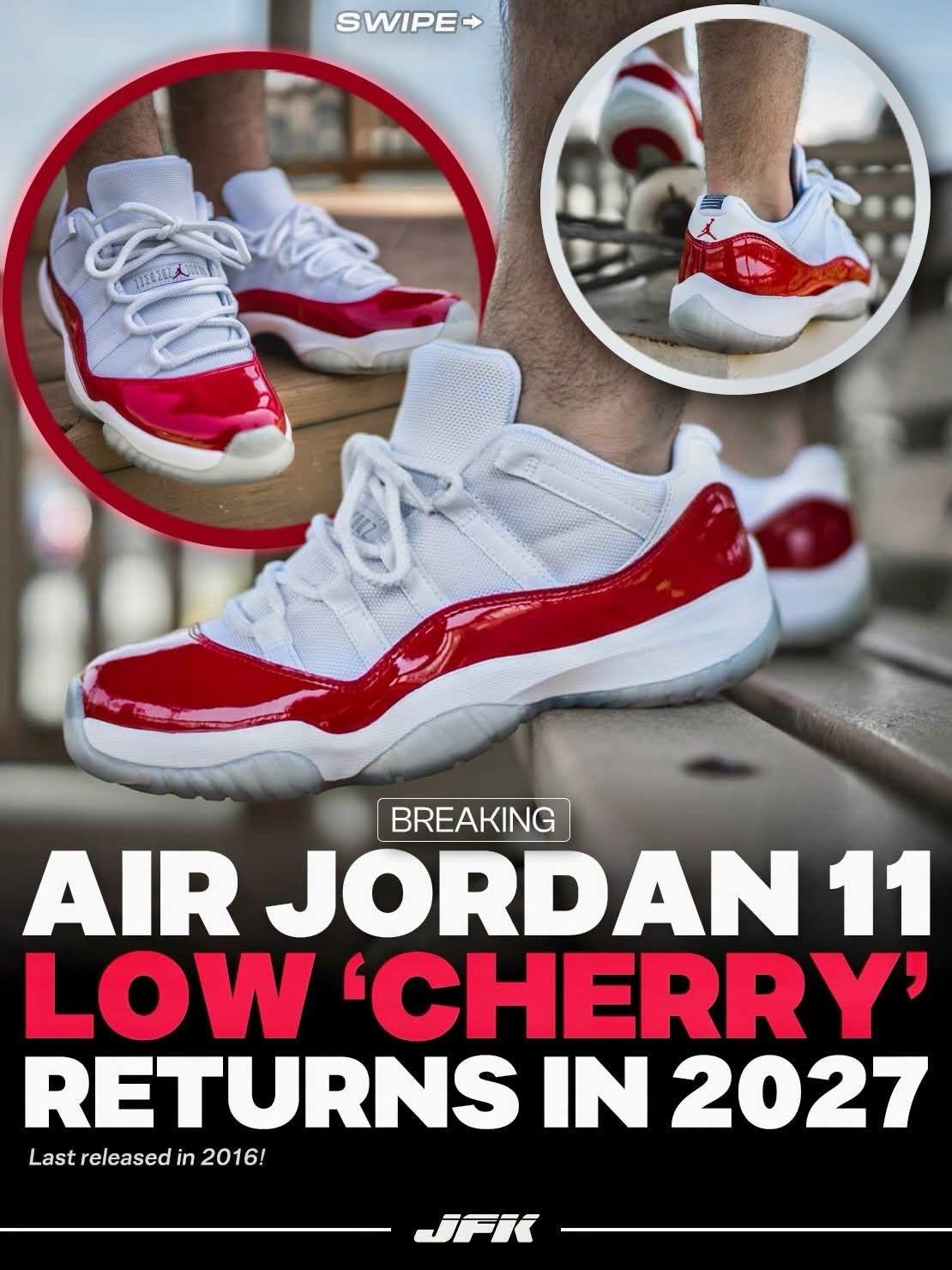 :🍒 爷青回!Air Jordan 11 Low「Cherry」白红樱桃,2027重磅复刻回归!